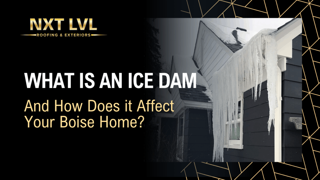 What Is an Ice Dam and How Does It Affect Your Boise Home